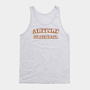 Awesome Firefighter - Groovy Retro 70s Style Tank Top